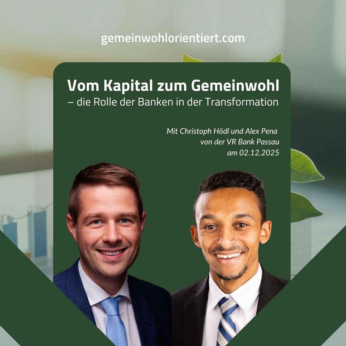 Podcast mit Christoph Hödl und Alex Pena: Vom Kapital zum Gemeinwohl – die Rolle der Banken in der Transformation